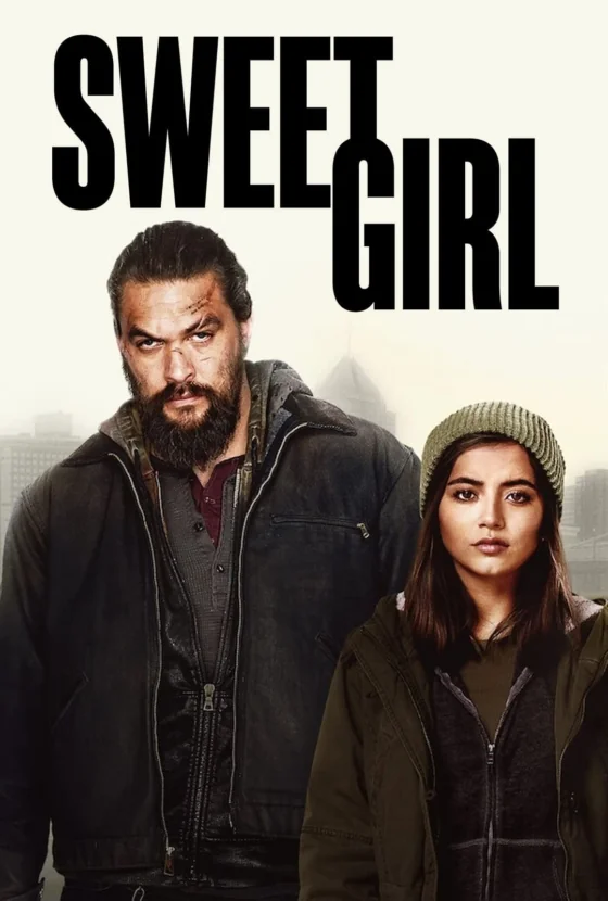 Sweet Girl (2021)