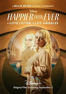 Happier Than Ever: A Love Letter to Los Angeles (2021)
