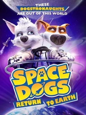 Space Dogs: Tropical Adventure 3 (2020)