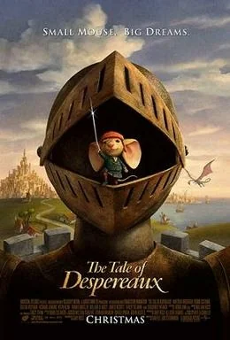The Tale of Despereaux … (2008)