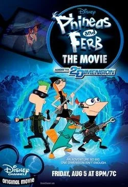 Phineas and Ferb the Movie: Across the 2nd Dimension (2011)