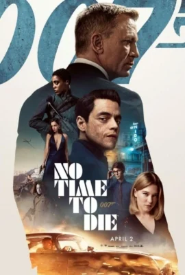007 No Time to Die (2021)