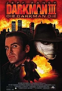 Darkman III: Die Darkman Die 3 (1996)