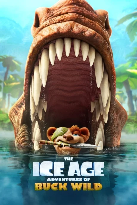 The Ice Age Adventures of Buck Wild (2022)