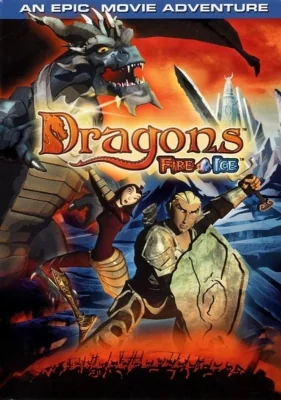 Dragons: Fire & Ice (2004)