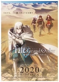 Fate/Grand Order: The Movie – Divine Realm of the Round Table: Camelot – Wandering; Agateram (2020)
