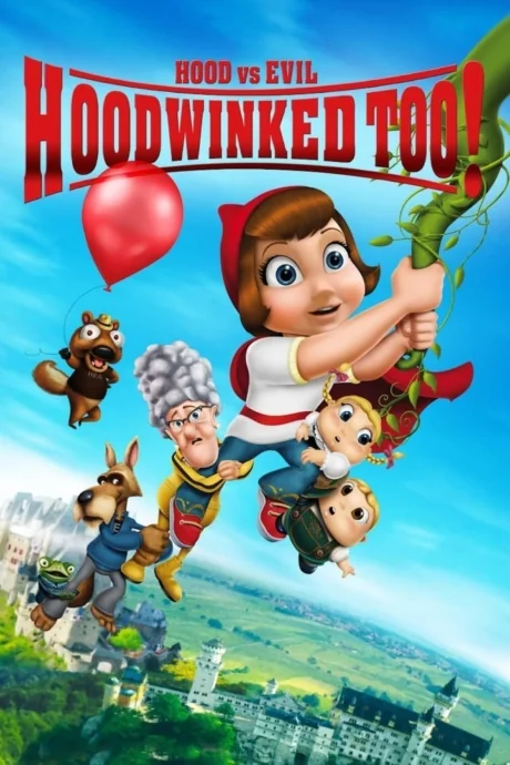 Hoodwinked Too! Hood vs. Evil 2 (2011)