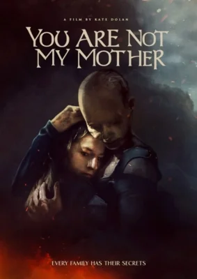 You Are Not My Mother () (2021)