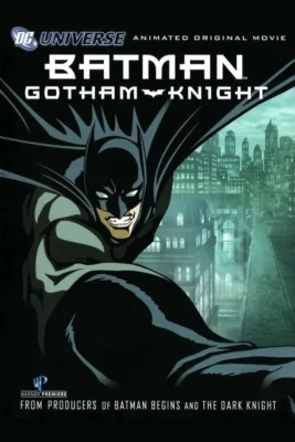 Batman: Gotham Knight : (2008)