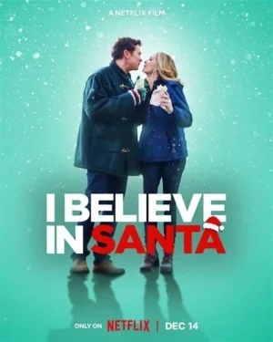 I Believe in Santa (2022)