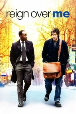 Reign Over Me … (2007)