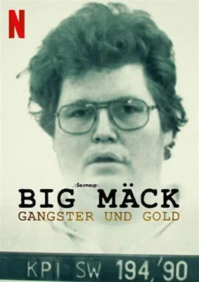Big Mack: Gangsters and Gold (2023)
