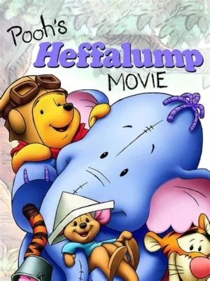Pooh’s Heffalump Movie (2005)
