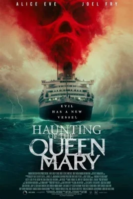 Haunting of the Queen Mary (2023)
