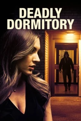 Deadly Dormitory (2021)