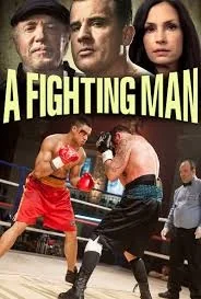 A Fighting Man (2014)