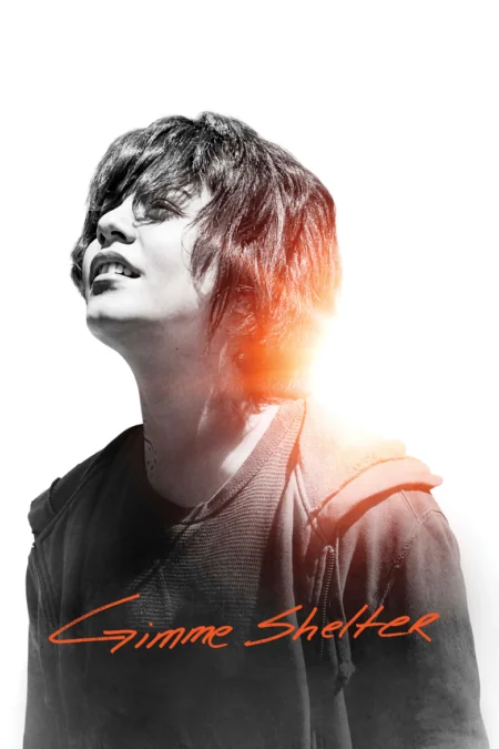 Gimme Shelter … (2013)
