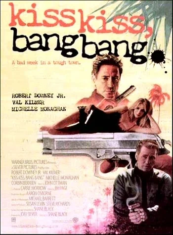 Kiss Kiss Bang Bang (2005)