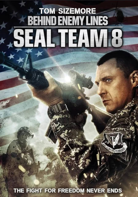 Seal Team Eight: Behind Enemy Lines 4: (2014)