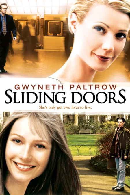 Sliding Doors … (1998)
