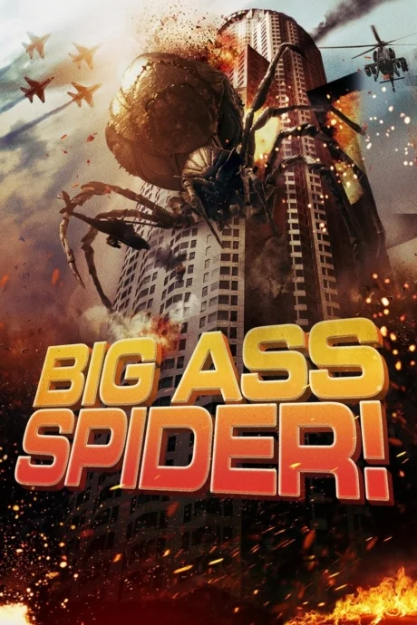 Big Ass Spider! (2013)
