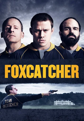 Foxcatcher (2014)