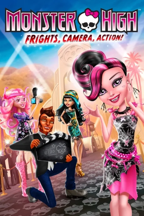 Monster High: Frights, Camera, Action! ’ (2014)