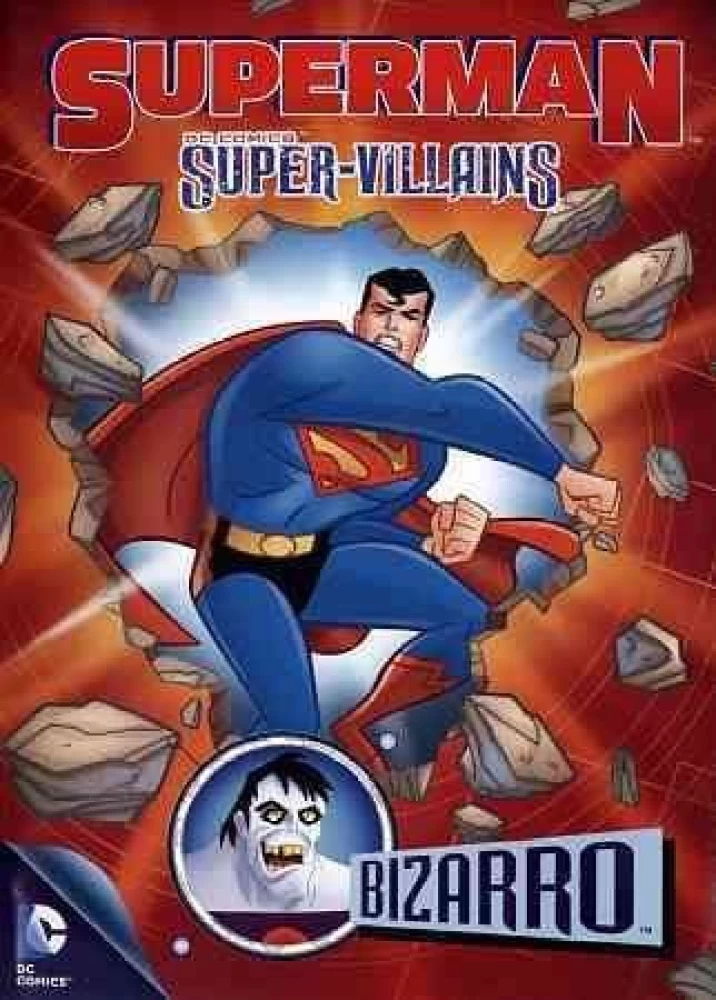 Superman Super-Villains: Bizarro : (2013)