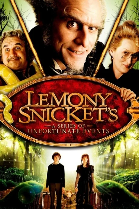 Lemony Snicket’s A Series of Unfortunate Events (2004)