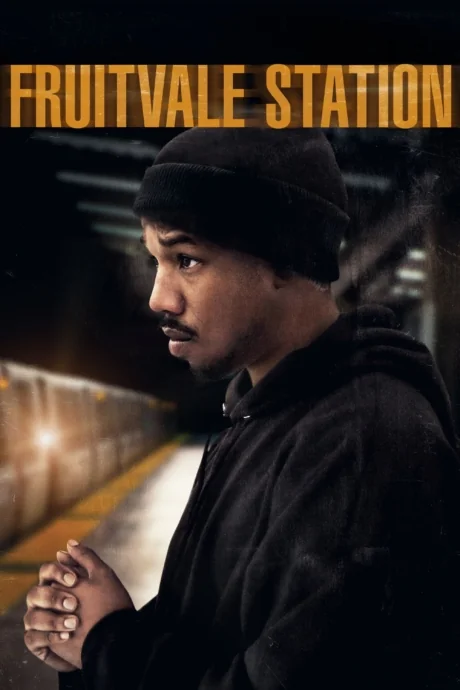 Fruitvale Station (2013)