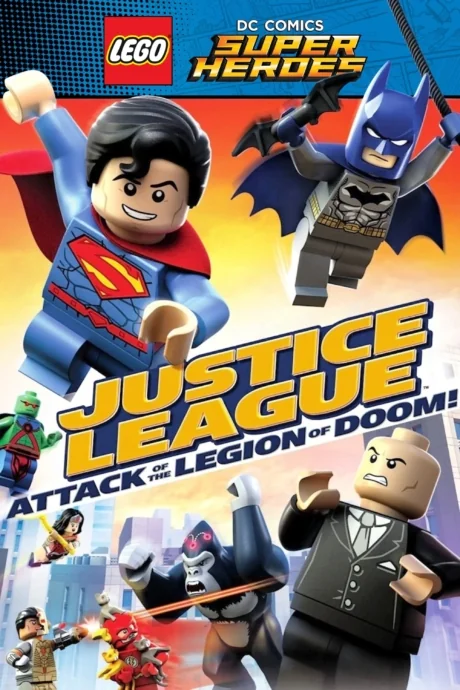 Lego DC Super Heroes: Justice League – Attack of the Legion of Doom! : (2015)