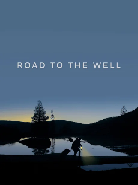 Road to the Well (2016)