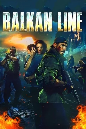 The Balkan Line (2019)