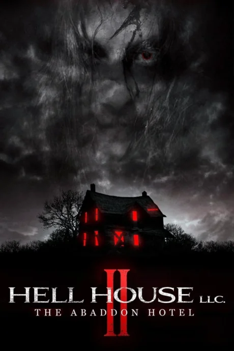 Hell House LLC II: The Abaddon Hotel 2 (2018)