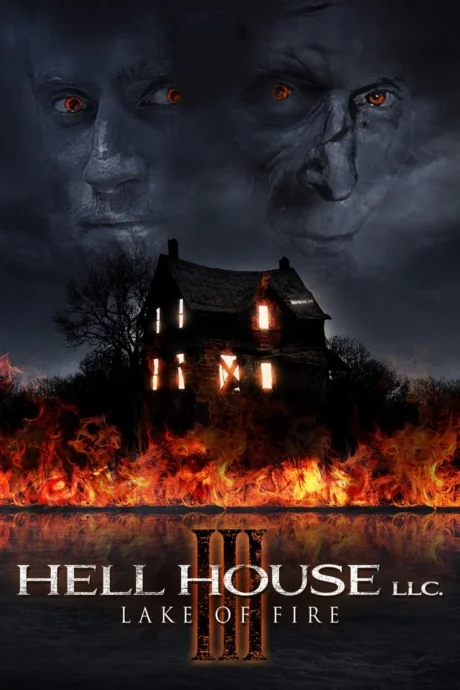 Hell House LLC III: Lake of Fire 3 (2019)