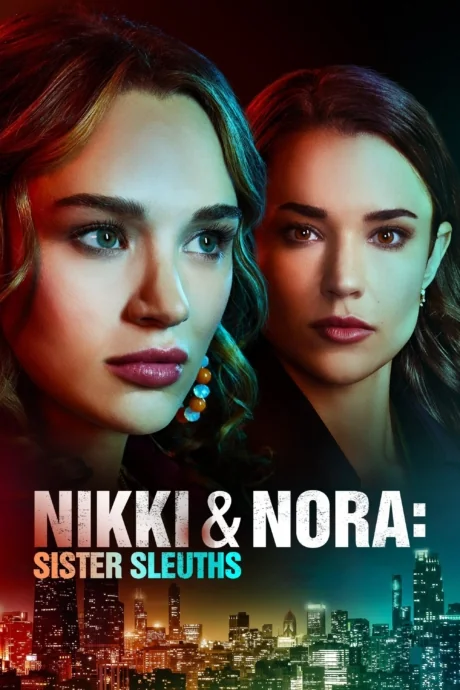 Nikki & Nora: Sister Sleuths (2022)