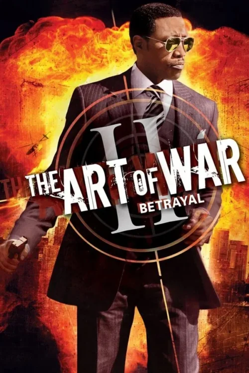 The Art of War II: Betrayal 2 (2008)