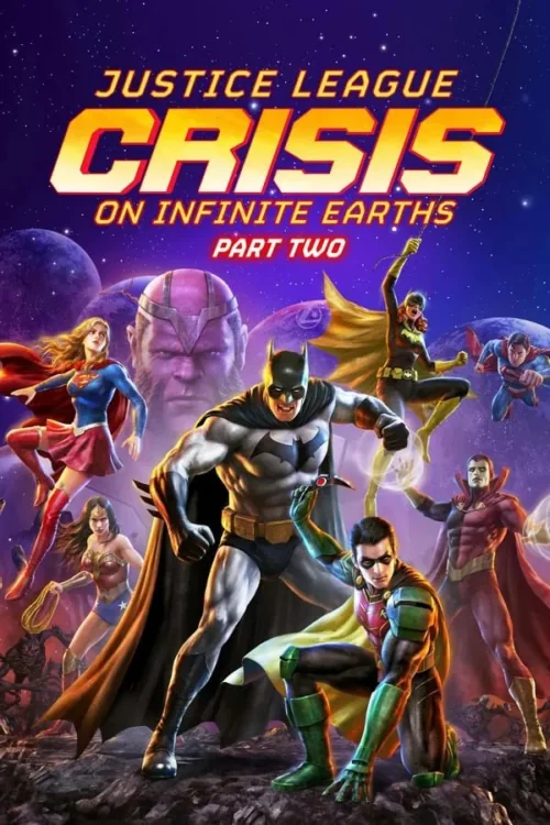 Justice League: Crisis on Infinite Earths Part Two : 2 (2024)