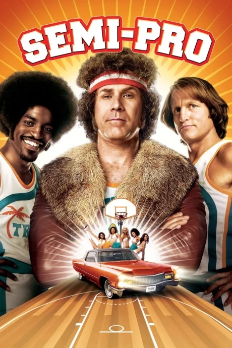 Semi-Pro … (2008)