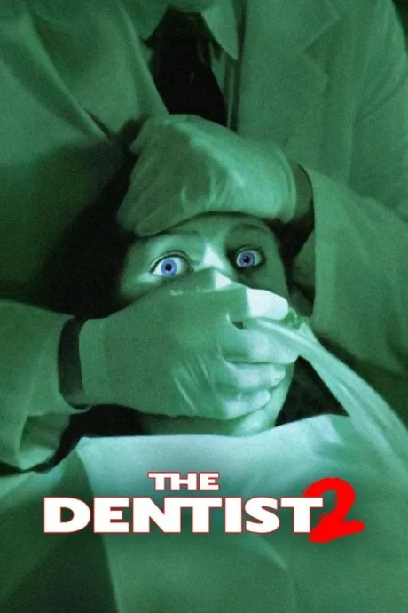 The Dentist 2 . 2 (1998)