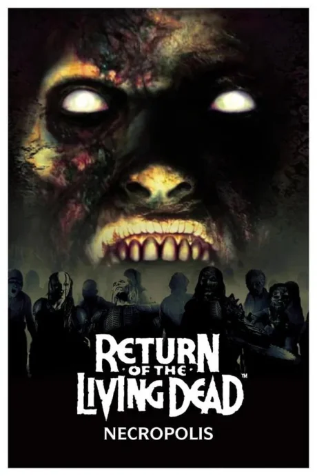 Return of the Living Dead: Necropolis (2005)