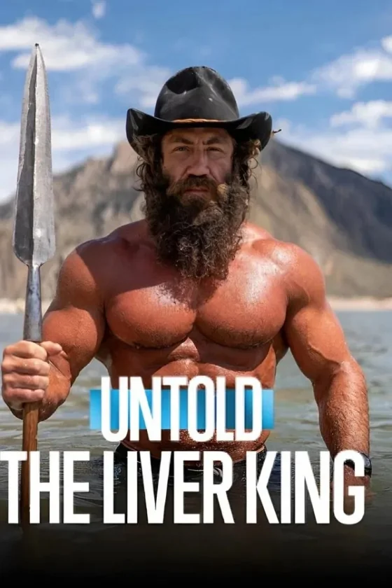 Untold: The Liver King (2025)