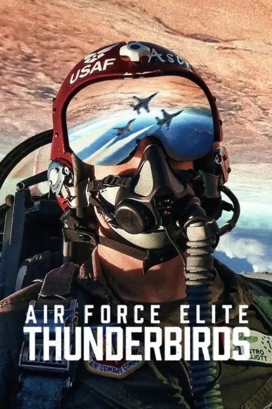 Air Force Elite: Thunderbirds : (2025)