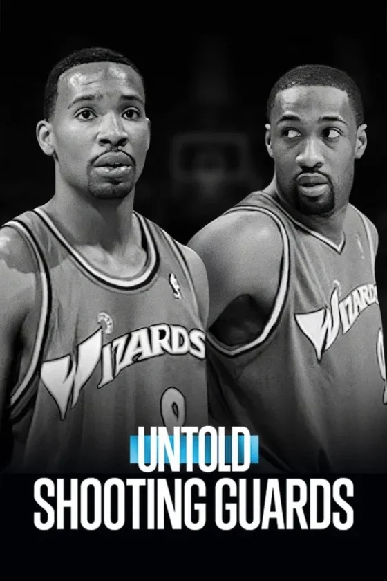 Untold: Shooting Guards (2025)