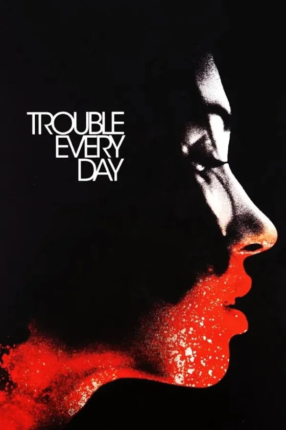 Trouble Every Day (Sangre caníbal) (2001)