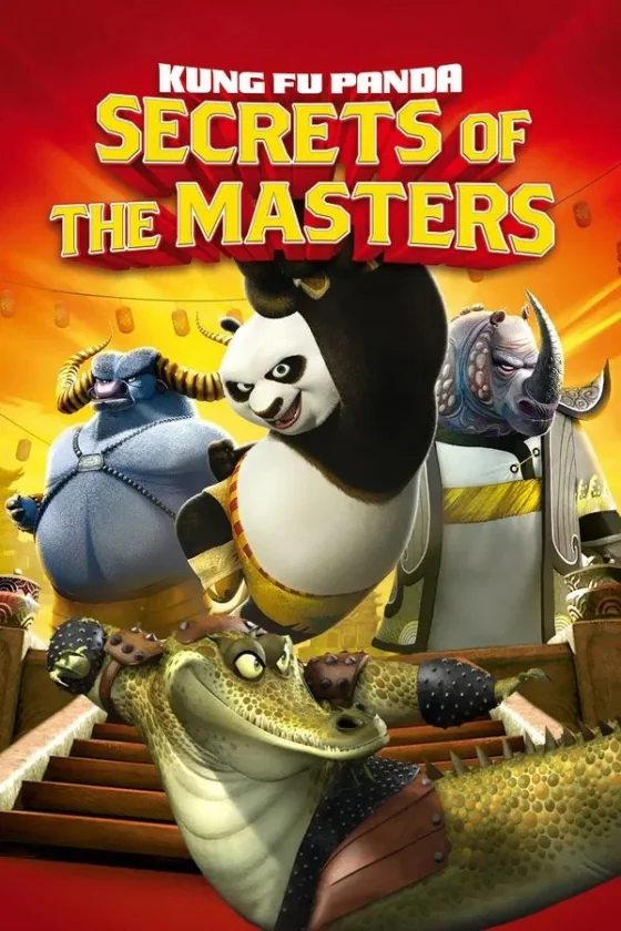 Kung Fu Panda: Secrets of the Masters : (2011)