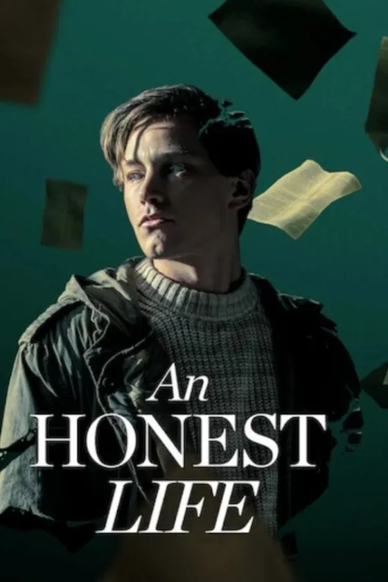 An Honest Life (Ett ärligt liv) (2025)