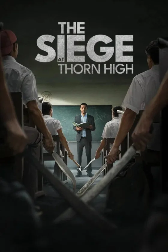 The Siege at Thorn High (2025)