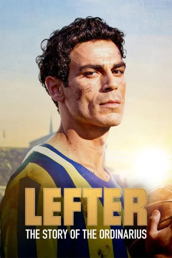 Lefter The Story of the Ordinarius (2025)