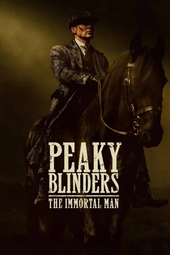 Peaky Blinders The Immortal Man (2026)